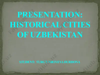 historical cities of uzbekistan — PPTX