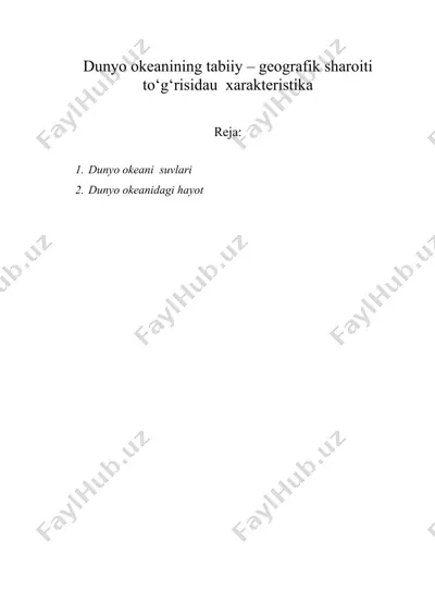 dunyo okeanining tabiiy – geografik sharoiti to`g`risidau xarakteristika — DOC