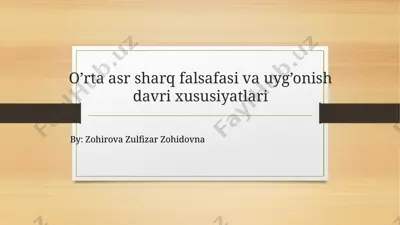 o'rta asr sharq falsafasi va uyg'onish davri xususiyatlari — PPTX