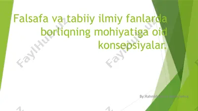 falsafa va tabiiyot fanlari bo'yligining mohiyati va oid konsepsiyalar — PPTX