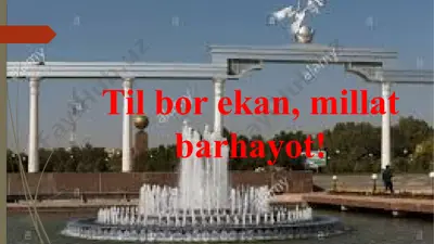 uzbek tilining borlarini qadriyatlashuv — PPTX