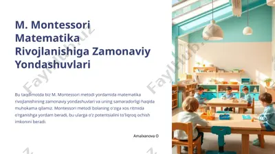 m. montessori matematika rivojlanishiga zamonaviy yondashuvlari — PPTX
