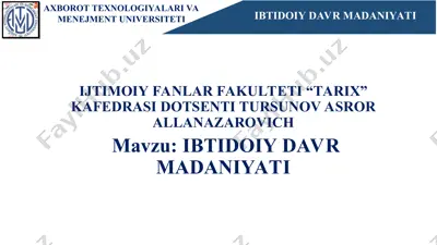 ibtidoiy davr madaniyati — PPT