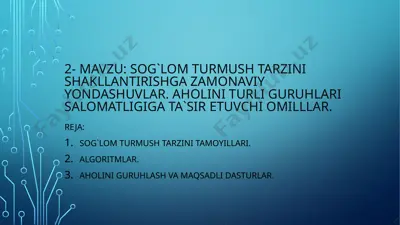 sog‘lom turmushtarzini shakllantirishga zamonaviy qarashlar — PPTX
