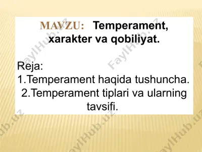 temperament, xarakter va qobiliyat — PPTX