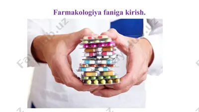 farmakologiyafanigakirish — PPTX