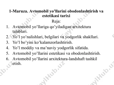 maruza. avtomobilyoʼllarini obodonlashtirish va estetikasi tarixi — PPTX