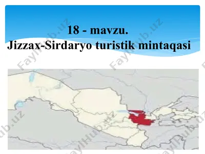 jizzax-sirdaryo turistik mintaqasi — PPTX
