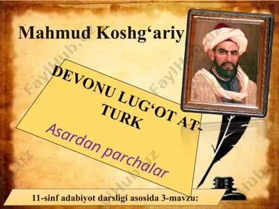 mahmud koshg‘ariy devonu lug‘ot at-turk 11 - sinf — PPT