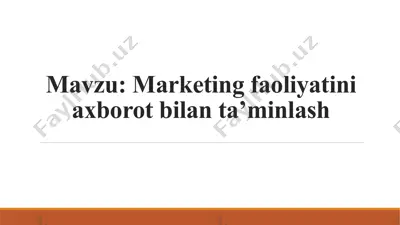 marketingda axborot tizimi va korxonaning rivojlanishida axborotlar tizimining ahamiyati — PPTX