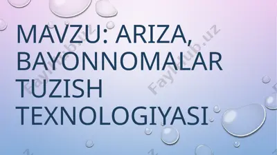 bayonnomalar tuzish texnologiyasi — PPTX