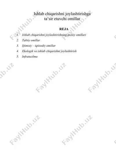 ishlab chiqarishni joylashtirishga ta'sir etuvchi omillar — DOC