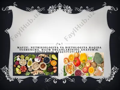 nutrisiologiya va dietologiya haqida tushuncha — PPTX