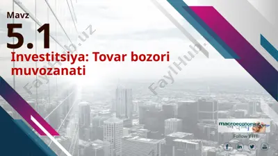 investitsiya: tovar bozori muvozanati — PPTX