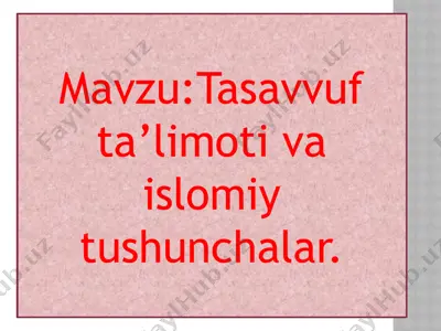 tasavvuf talimoti va islohiy tushunchalar — PPTX
