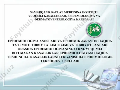 epidemiologiya asoslari va epidemik jarayon haqida ta'limot — PPT