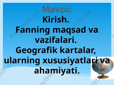geografik kartalar va ularning ahamiyati — PPTX