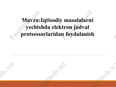 elektron jadvallar uchun protsessorlar — PPTX