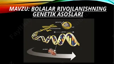 bolalar rivojlanishining genetika so'rlari — PPTX