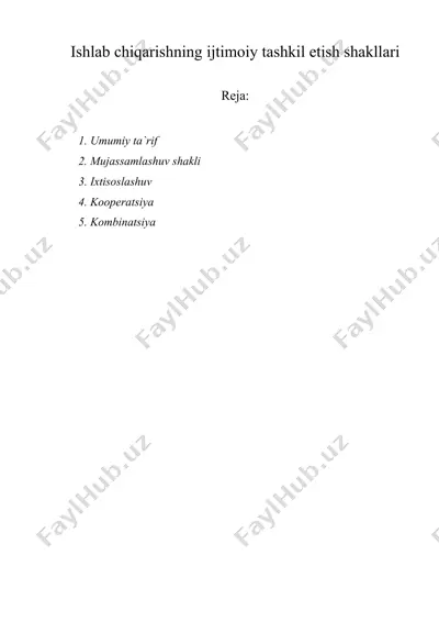 ishlab chiqarishning ijtimoiy tashkil etish shakllari — DOC