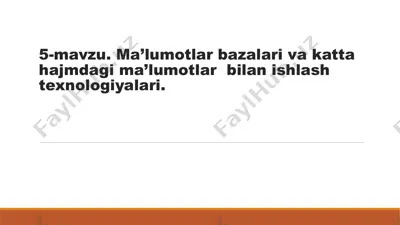 ma'lumotlar bazalari va katta hajmdagi ma'lumotlar bilan ishlash texnologiyalari — PPT