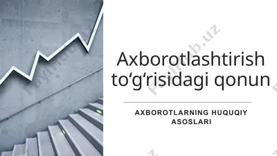 axborotlashtirishto‘g‘risidagi qonun — PPTX