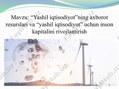 yashil iqtisodiyot uchun axborot resurslari — PPTX