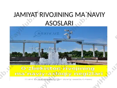 jamiyat rivojining ma'naviy asoslari — PPTX