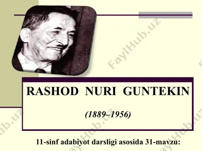 rashod nuri guntekin 11 - sinf — PPT