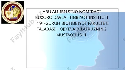 buxoro davlat tibbiyot instituti talabasi dilafruz hojiyeva mustaqil ishi — PPTX