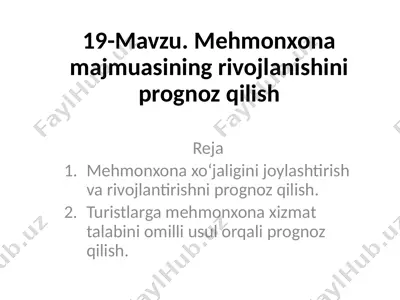mehmonxona rivojlanishini prognoz qilish — PPTX
