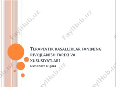 terapevtik kasalliklar fanining rivojlanishi va xususiyatlar — PPTX