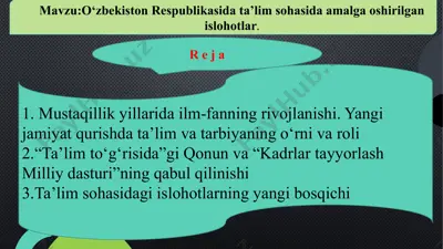o‘zbekiston respublikasi data’lim sohasida amalga oshirilgan islohotlar — PPTX