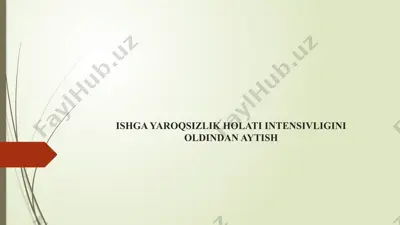 ishga yaroqsizlik holati intensivligini oldindan aytish — PPTX