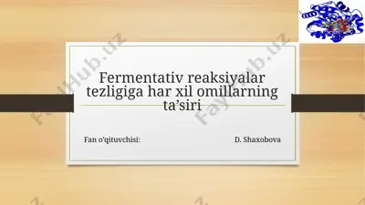 fermentativ reaksiyalarni o'rgatish — PPTX