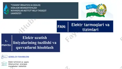 elektruzatishliniyalarining tuzilishi va quvvatlarni hisoblash — PPTX