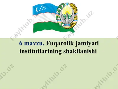 fuqarolik jamiyati institutlarining shakllanishi — PPTX