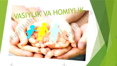 vasiylik va homiylik — PPTX