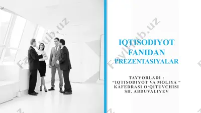 iqtisodiyotfanidan prezentasiyalar — PPTX