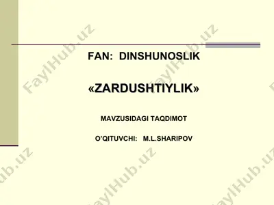 zardushtiylik tehnologiyasi — PPT