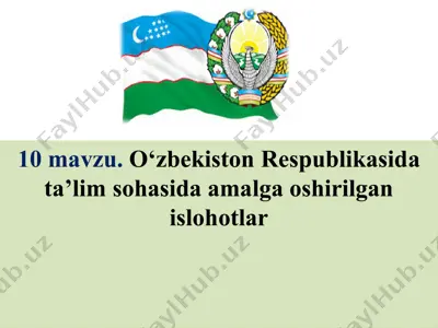 ta'lim sohasidagi islohotlar — PPTX