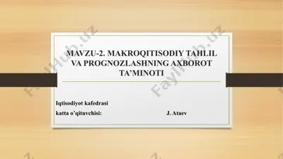 makroqitisodiy tahlil va prognoz — PPTX