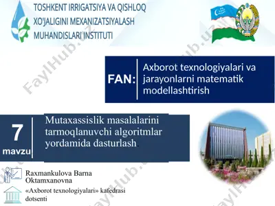 mutaxassislik masalalarini tarmoqlanuvchi algoritmlar yordamida dasturlash — PPTX