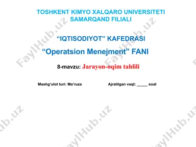 "operatsion menejment" fanining "jarayon-oqimtahlili" mashg'ulot turi — PPTX
