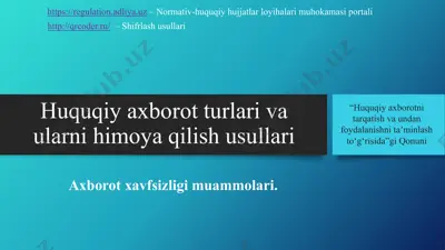 huquqiy axborot turlari va ularni himoya qilish usullari — PPTX
