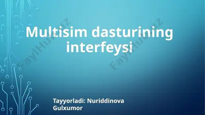 multisim dasturi — PPTX
