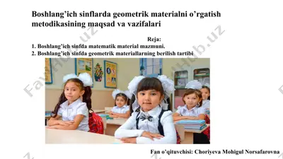 geometrik materiallarni o'rgatish metodikasi — PPTX