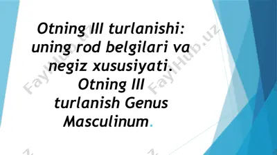 otlarning iii turlanishi — PPTX
