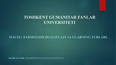 farmoyish hujjatlari va ularning turlari — PPTX