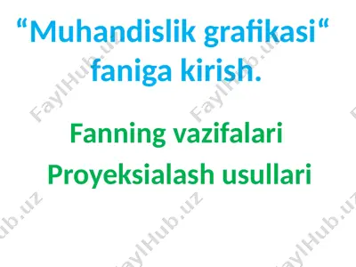 muhandislik grafikasi — PPTX